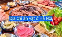 Thỏa mãn cơn thèm với 5 địa chỉ ăn vặt ngon nức tiếng Hà Nội