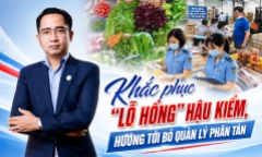 Sửa đổi Luật an toàn thực phẩm – Bài 2: Khắc phục “lỗ hổng” hậu kiểm, quản lý phân tán, ràng buộc chặt trách nhiệm của sàn TMĐT