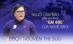 Người làm báo phải giữ được cái 