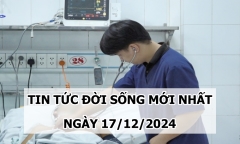 Tin tức đời sống 17/12: Báo động đỏ toàn viện cứu người đàn ông thoát “cửa tử”