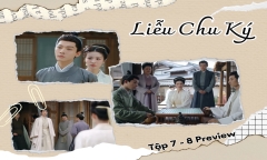 Liễu Chu Ký tập 7-8 Preview: Tình địch xuất hiện, Hành Chu chật vật giấu thân phận