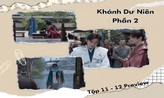 Khánh Dư Niên phần 2 tập 11-12 Preview: Phạm Nhàn “tung chưởng” với nhị hoàng tử