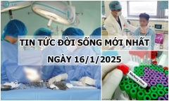 Tin tức đời sống 16/1: Em trai hiến thận cứu chị gái suy thận mạn giai đoạn cuối