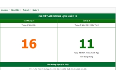 Xem lịch âm hôm nay 16/6/2024 - Âm lịch hôm nay 16/6 chuẩn nhất