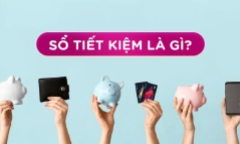 Nên mở sổ tiết kiệm ngân hàng nào