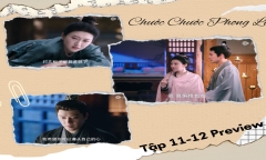 Phim “Chước Chước Phong Lưu” tập 11-12 Preview: Mộ Chước Hoa bị gán tội quyến rũ hoàng tử