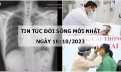 Tin tức đời sống mới nhất ngày 18/10: Mất một bên phổi vì thói quen thường thấy ở nhiều nam giới
