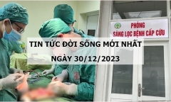 Tin tức đời sống mới nhất ngày 30/12: Đi khám sức khỏe định kỳ, người đàn ông phát hiện có khối u gan