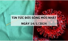 Tin tức đời sống mới nhất ngày 14/1: Nuốt phải tăm tre dài 5cm, người đàn ông bị thủng tá tràng