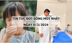 Tin tức đời sống ngày 6/3: Hà Nội ghi nhận 9 ca mắc ho gà từ đầu năm đến nay, Sở Y tế khuyến cáo gì?