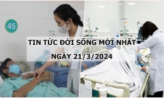 Tin tức đời sống ngày 21/3: Người đàn ông bẩm sinh chỉ có một quả thận độc nhất