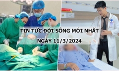 Tin tức đời sống ngày 11/3: Bé gái ở Hà Nội có 2 tử cung