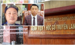 Khởi tố, bắt tạm giam Tổng Giám đốc Công ty cổ phần Y dược LanQ