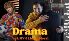 Jack có động thái mới khi bị doanh nhân tố nói dối, yêu cầu gỡ MV có Messi