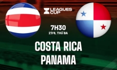 Vòng bảng Gold Cup 2023: Nhận định bóng đá trận Costa Rica vs Panama