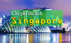 Du lịch Singapore tự túc hết bao nhiêu?