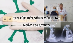 Tin tức đời sống 26/5: Dấu hiệu cần lưu ý khi mắc COVID-19 do biến thể XBB.1.16