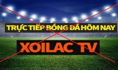 Xôi Lạc TV trực tiếp bóng đá: Không chỉ dừng ở mức xử lý hành chính