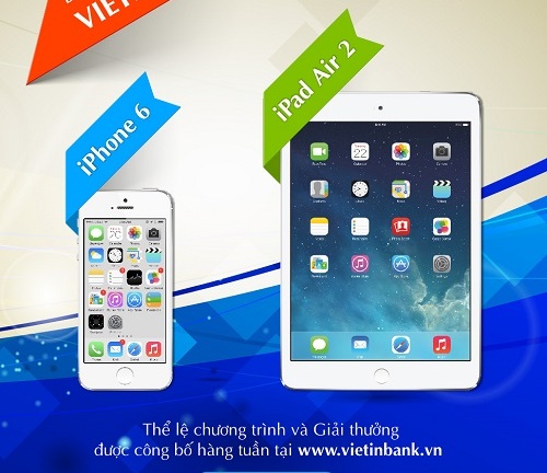 Bình chọn VietinBank để có cơ hội nhận iPhone 6, iPad Air 2