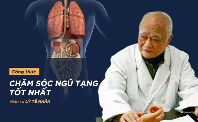 Học Giáo sư Lý Tế Nhân dạy cách dưỡng ngũ tạng đơn giản hiệu quả