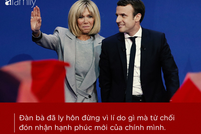 Chuyện tình Tổng thống trẻ nhất nước Pháp: Phụ nữ có thể tìm lại hạnh phúc sau tan vỡ
