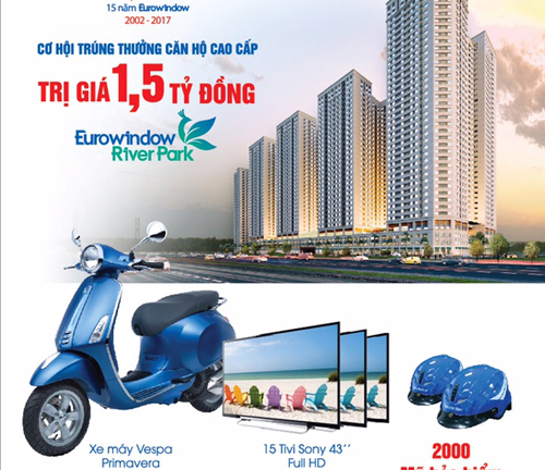 Mua sản phẩm Eurowindow cơ hội trúng thưởng căn hộ Eurowindow River Park trị giá 1,5 tỷ đồng