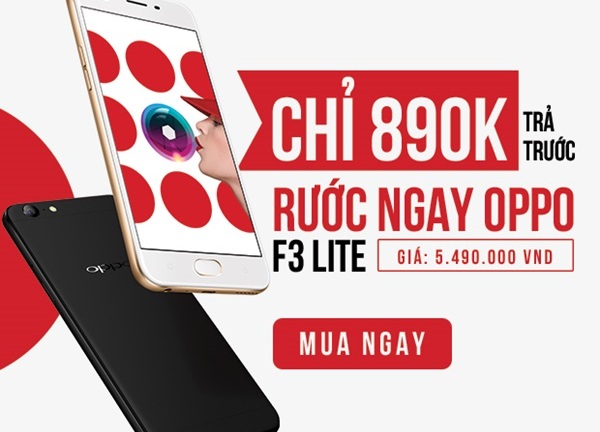 Chỉ với 890K, sở hữu ngay smartphone thời thượng OPPO F3 Lite