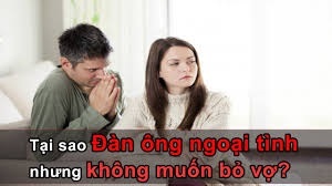 Đàn ông ngoại tình, hối hận thì đã muộn màng