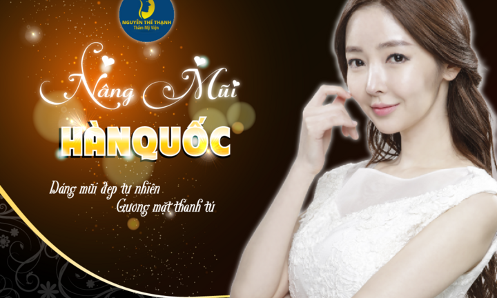 Nâng mũi Hàn Quốc ở đâu đẹp và uy tín