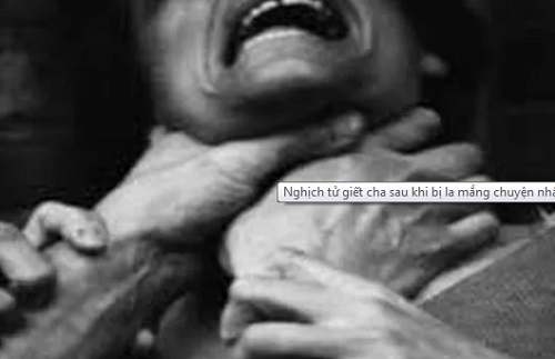 Quảng Ngãi: Bực tức vì bị la mắng, nghịch tử nhẫn tâm bóp cổ cha tử vong