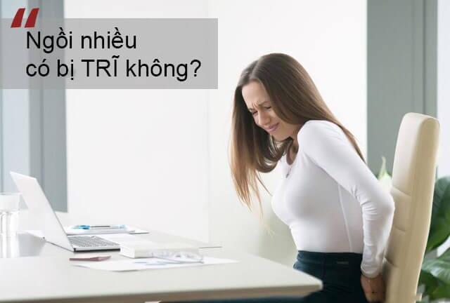 Ngồi nhiều có bị trĩ không?