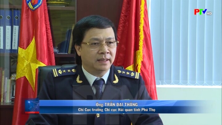 Chi cục Hải quan Phú Thọ: Nâng cao chất lượng hoạt động, đồng hành cùng doanh nghiệp 