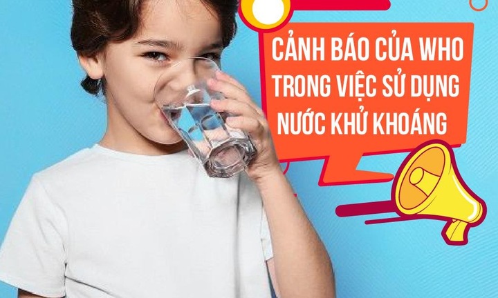Cảnh báo của WHO trong việc sử dụng nước tinh khiết 