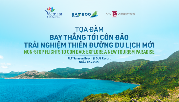 Tọa đàm bay thẳng tới Côn Đảo trải nghiệm thiên đường du lịch mới