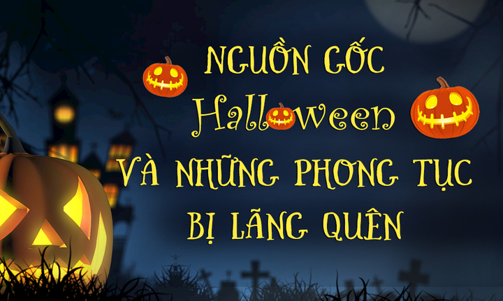 Nguồn gốc Halloween và những phong tục bị lãng quên: Soi gương lúc nửa đêm để thấy mặt chồng tương lai