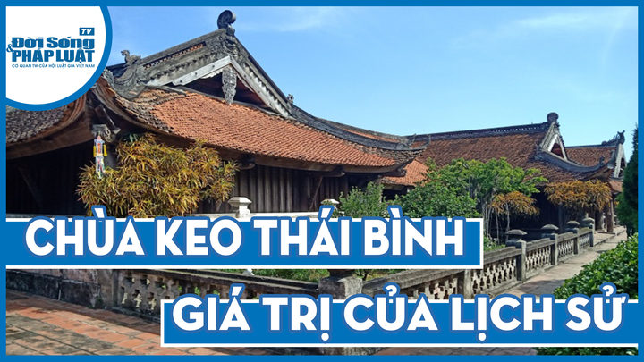 Chùa Keo - Thái Bình: Công trình 400 năm tuổi trong gia tài kiến trúc Việt