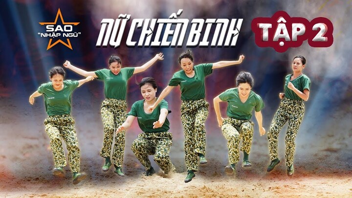 Tập 2 Sao nhập ngũ 2020 : Kỳ Duyên bật khóc, Khánh Vân lộ 
