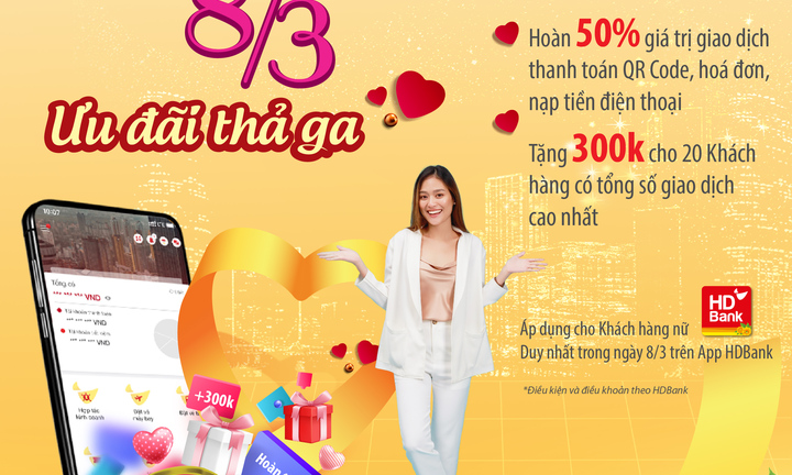 HDBank ưu đãi hàng loạt dịch vụ, quà tặng đến khách hàng dịp 8/3