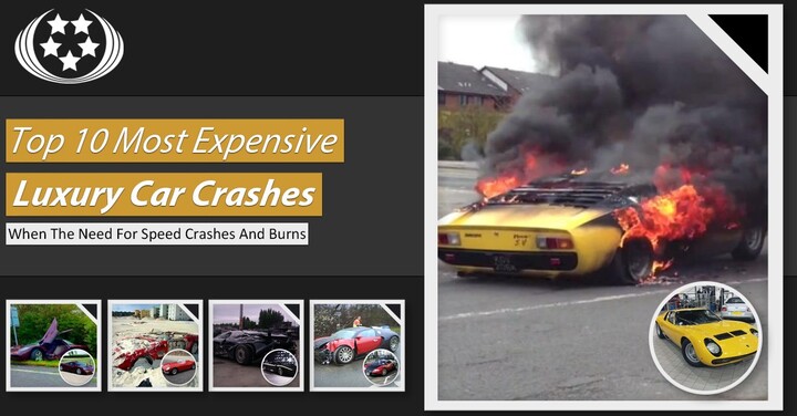 Top 10 vụ tai nạn siêu xe đắt nhất thế giới