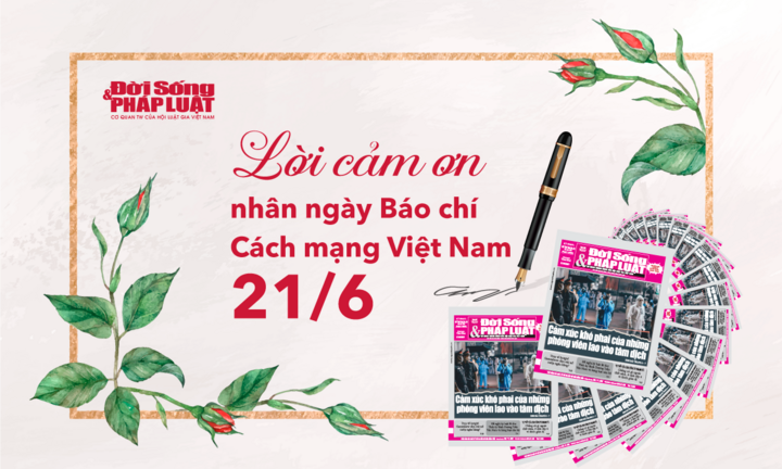 Lời cảm ơn nhân ngày Báo chí Cách mạng Việt Nam 21/6