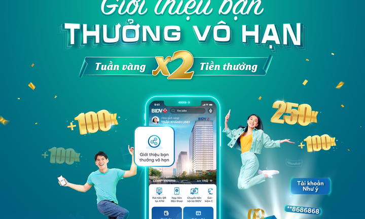 Giới thiệu bạn – Thưởng vô hạn với BIDV SmartBanking
