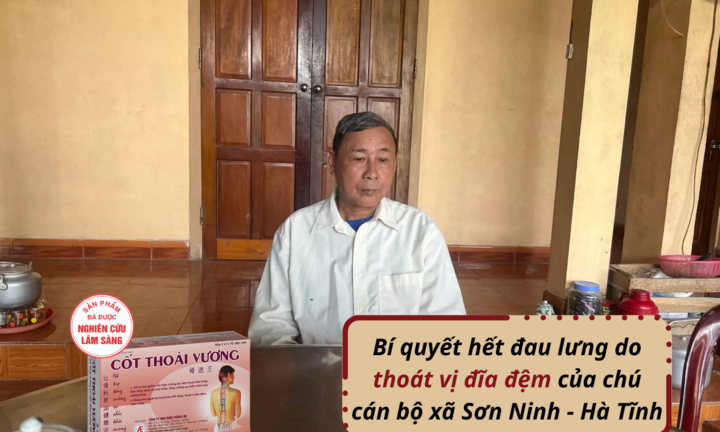 Bí quyết hết đau lưng do thoát vị đĩa đệm của chú cán bộ xã Sơn Ninh - Hà Tĩnh