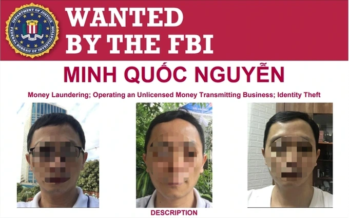 Xác minh thông tin kỹ sư Việt Nam bị FBI truy nã vì rửa tiền