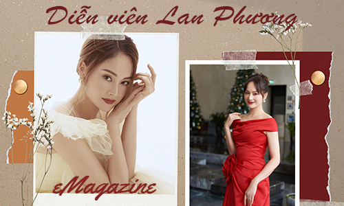 [E] Lan Phương Thương Ngày Nắng Về: “Trải nghiệm đời thực giúp tôi có thể nhập tâm vào nhân vật”