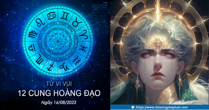 Tử vi vui 12 cung hoàng đạo ngày 16/8: Song Ngư sẽ gặp nhiều thử thách