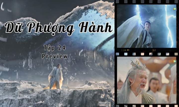 Dữ Phượng Hành tập 24 Preview: Hành Chỉ bất chấp tất cả, đóng băng Đông Hải để tìm Thẩm Ly