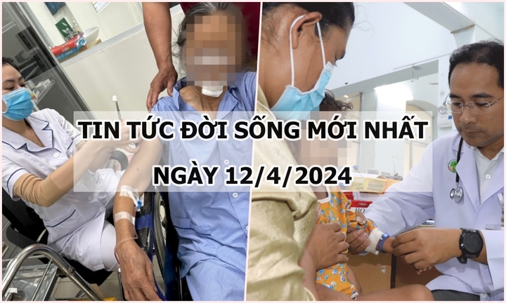 Tin tức đời sống ngày 12/4/2024: Bé gái 4 tuổi nguy kịch vì mắc sốt xuất huyết