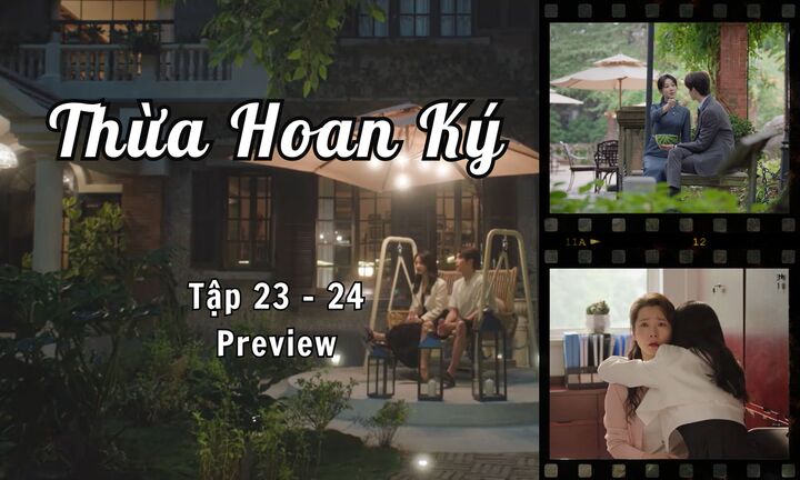 Thừa Hoan Ký tập 23-24 Preview: Diêu Chí Minh “thả thính” Mạch Thừa Hoan?