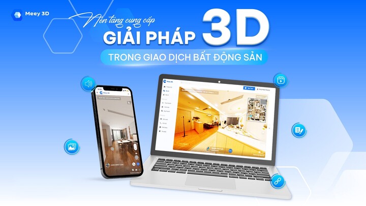Meey 3D - Giải pháp tạo tour bất động sản 3D thông minh