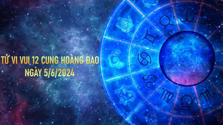 Tử vi vui 12 cung hoàng đạo ngày 5/6: Cự Giải thoải mái khi được là chính mình
